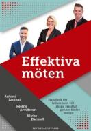 Ebook Effektiva möten di Antoni Lacinai, Micke Darmell, Heléne Arvidsson edito da Books on Demand