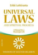 Ebook Universal Laws and Spiritual Progress di Erkki Lehtiranta edito da Books on Demand