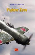 Ebook Fighter Zero di Mantelli - Brown - Kittel - Graf edito da R.E.I. Editions