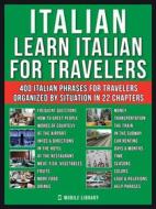 Ebook Italian - Learn Italian for Travelers di Mobile Library edito da Mobile Library