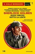 Ebook Sherlock Holmes. Nuovi omicidi sotto la lente (Il Giallo Mondadori Sherlock) di AA.VV. edito da Mondadori