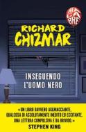 Ebook Inseguendo l'uomo nero di Chizmar Richard edito da Sperling & Kupfer