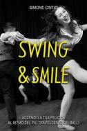 Ebook Swing & Smile di Simone Cintio edito da Simone Cintio