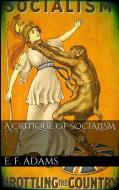 Ebook A Critique of Socialism di Edward F. Adams edito da PubMe