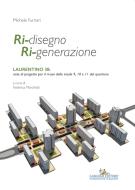 Ebook Ri-disegno Ri-generazione di Michele Furnari edito da Gangemi Editore
