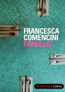 Ebook Famiglie di Comencini Francesca edito da Fandango Libri