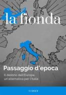 Ebook La Fionda di AA. VV edito da Rogas