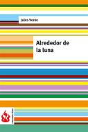 Ebook Alrededor de la luna (low cost). Edición limitada di Jules Verne edito da Jules Verne