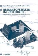 Ebook Brennstoffzellen im Unterricht di Uwe Küter, Stefan Höller, Cornelia Voigt edito da Hydrogeit Verlag