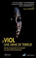 Ebook Le viol, une arme de terreur di Denis Mukwege edito da Mardaga