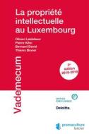 Ebook La propriété intellectuelle au Luxembourg di Thierry Bovier, Bernard David, Pierre Kihn, Olivier Laidebeur edito da Éditions Larcier