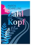 Ebook Zahl oder Kopf di Maren Schmeling edito da Books on Demand