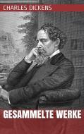 Ebook Charles Dickens - Gesammelte Werke di Charles Dickens edito da Paperless
