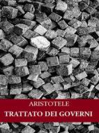 Ebook Trattato dei governi di Aristotele, Aristoteles edito da Bauer Books
