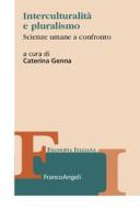 Ebook Interculturalità e pluralismo di AA. VV. edito da Franco Angeli Edizioni