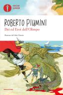 Ebook Dei ed eroi dell'Olimpo di Piumini Roberto edito da Mondadori