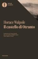 Ebook Il castello di Otranto di Walpole Horace edito da Mondadori