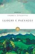Ebook Luoghi e paesaggi di Zanzotto Andrea edito da Bompiani