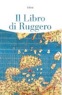 Ebook Il Libro di Ruggero di Idrisi edito da Flaccovio Editore