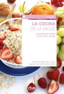 Ebook La cocina de la salud di Gloria Rossi Callizo, Juan Ródenas Cerdá edito da De Vecchi Ediciones