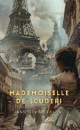 Ebook Mademoiselle de Scuderi and Other Tales di E. T. A. Hoffmann edito da Interactive Media