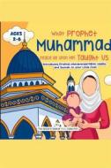 Ebook Our Prophet Muhammad Peace be Upon Him Taught Us di Collection The Sincere Seeker Kids edito da The Sincere Seeker