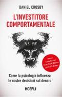 Ebook L'investitore comportamentale di Daniel Crosby edito da Hoepli