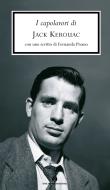 Ebook I capolavori di Kerouac Jack edito da Mondadori