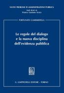 Ebook Le regole del dialogo  e la nuova disciplina dell'evidenza pubblica di Fortunato Gambardella edito da Giappichelli Editore