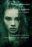 Ebook La Sapienza di Romina Galati Giordano edito da Infinity Books Ltd, Malta