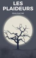 Ebook Les Plaideurs di Jean Racine edito da Books on Demand