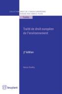 Ebook Traité de droit européen de l&apos;environnement di Patrick Thieffry edito da Bruylant
