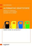 Ebook Alternative Kraftstoffe di Sven Geitmann edito da Hydrogeit Verlag