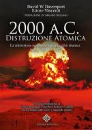 Ebook 2000 a.C. distruzione atomica di David W. Davenport edito da Enrico Baccarini