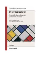 Ebook Psicologi doc. Un modello di accreditamento professionale volontario di Ordine degli psicologi del Lazio, Marialori Zaccaria edito da Franco Angeli Edizioni