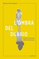 Ebook L'ombra del dubbio di Mauro Marchesini edito da Cineforum