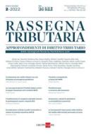 Ebook Rassegna Tributaria 2/2022. Approfondimenti di diritto tributario di AA.VV. edito da IlSole24Ore Professional