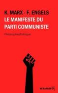 Ebook Le Manifeste du Parti Communiste di Friedrich Engels, Karl Marx edito da Éditions Synapses