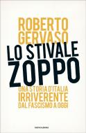 Ebook Lo stivale zoppo di Gervaso Roberto edito da Mondadori