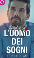 Ebook L uomo dei sogni (eLit) di Peggy Moreland edito da HarperCollins Italia