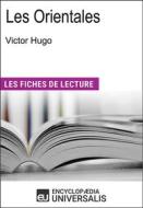 Ebook Les orientales de Victor Hugo di Encyclopædia Universalis edito da Encyclopaedia Universalis