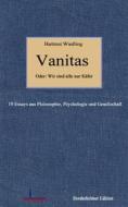 Ebook Vanitas di Hartmut Wiedling edito da Books on Demand