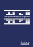 Ebook Strategisches Produktmanagement nach Open Product Management Workflow di Frank Lemser edito da Books on Demand
