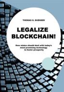 Ebook Legalize Blockchain di Thomas G. Duenser edito da Books on Demand