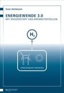 Ebook Energiewende 3.0 di Sven Geitmann edito da Hydrogeit Verlag