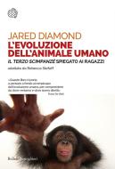 Ebook L' evoluzione dell'animale umano di Jared Diamond edito da Bollati Boringhieri