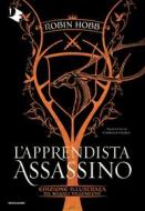 Ebook L'apprendista assassino di Hobb Robin edito da Mondadori