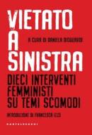 Ebook Vietato a sinistra di AA.VV. edito da Castelvecchi