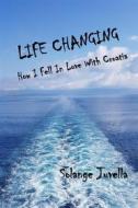 Ebook Life Changing di Solange Juvella edito da Babelcube Inc.
