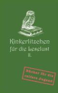 Ebook Kinkerlitzchen für die Leselust Band II di Jörg F. Nowack edito da Books on Demand
